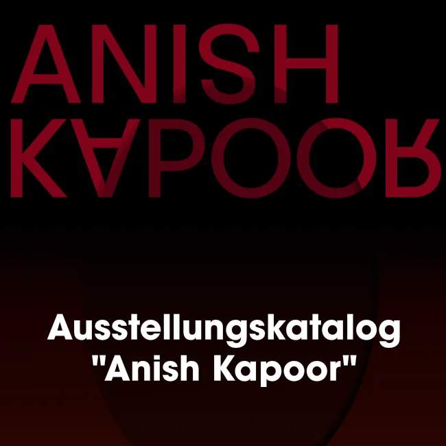 Anish Kapoor im Lehmbruck Museum: Monumentale Schau in Duisburg