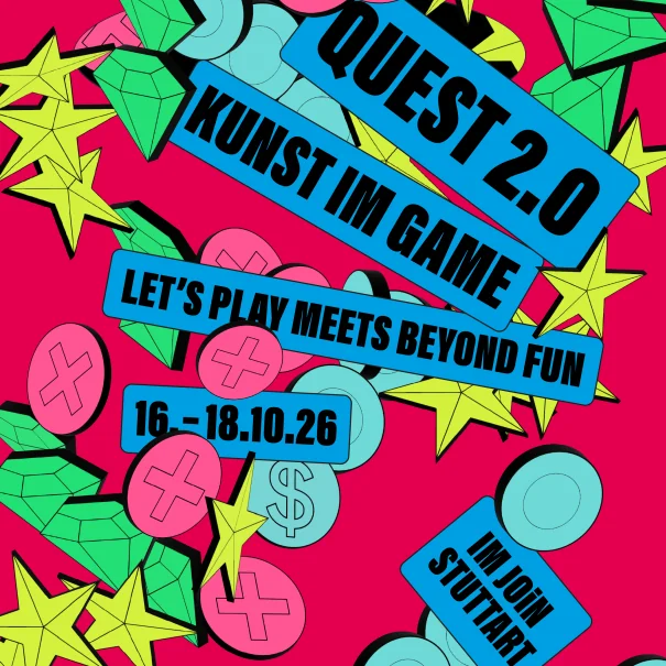 QUEST 2.0 in Stuttgart: Drei Tage Games und Medienkunst: what residents need to know